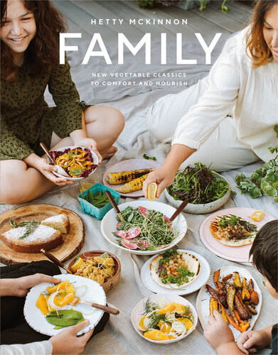 Family : New Vegetable Classics to Comfort and Nourish