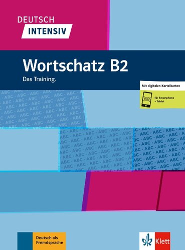 Deutsch Intensiv - Wortschatz B2 (ALL NIVEAU ADULTE TVA 5,5%) (German Edition)