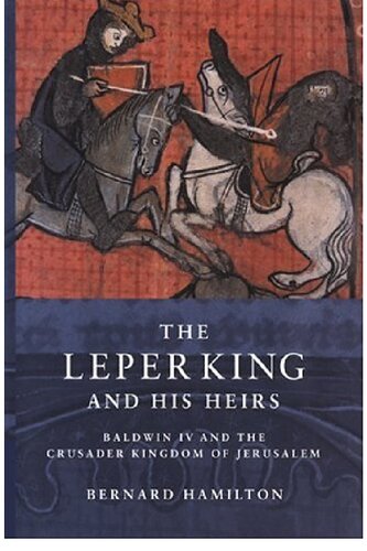 The Leper King and His Heirs
