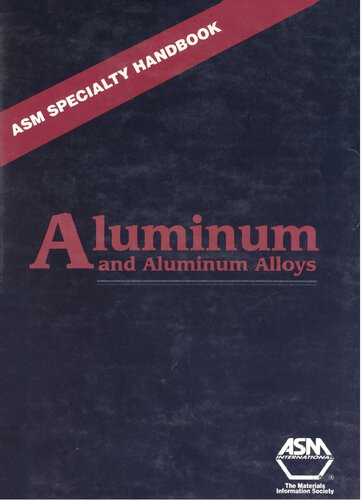 ASM Specialty Handbook: Aluminum and Aluminum Alloys