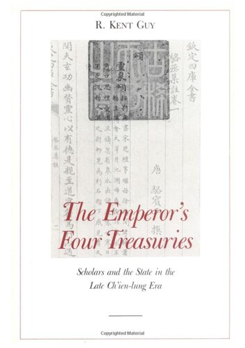 The Emperor's Four Treasures: Scholars and the State in the Late Ch'ien-Lung Era