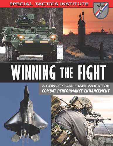 Winning the Fight: A Conceptual Framework for Combat Performance Enhancement