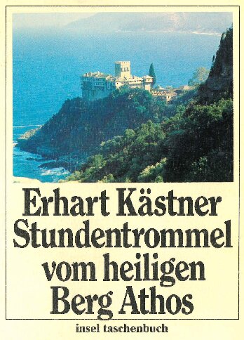 Die Stundentrommel Vom Heiligen Berg Athos