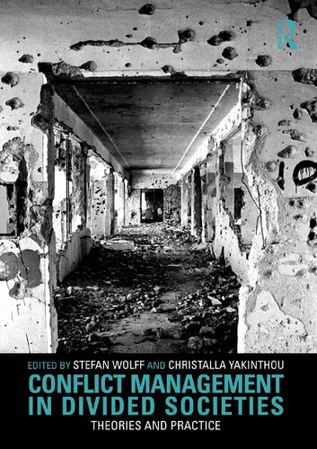 Conflict Management in Divided Societies: Theories and Practice