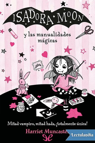 Isadora Moon y las manualidades mágicas