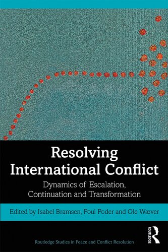 Resolving International Conflict: Dynamics of Escalation, Continuation and Transformation