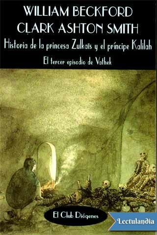Historia de la princesa Zulkaïs y el príncipe Kalilah