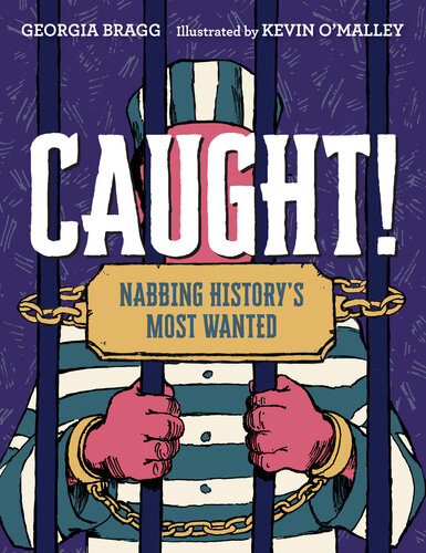 Nabbing History's Most Wanted