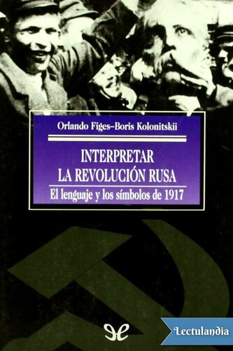 Interpretar la Revolución rusa