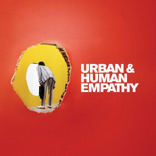 Urban & Human Empathy – Vol. 01