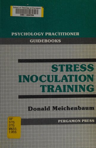 Stress Inoculation Training (Psychology Practitioner Guidebooks Series)