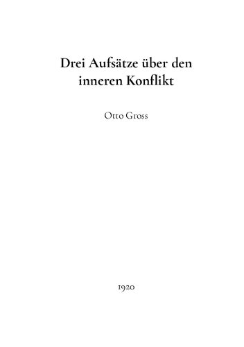 Drei Aufsätze über den inneren Konflikt