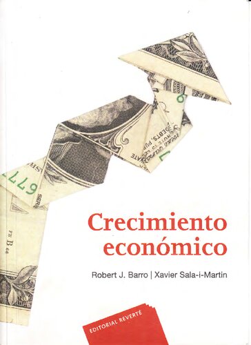 Crecimiento económico (Spanish Edition)