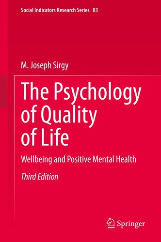 The Psychology of Quality of Life: Wellbeing and Positive Mental Health