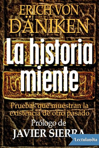 La historia miente