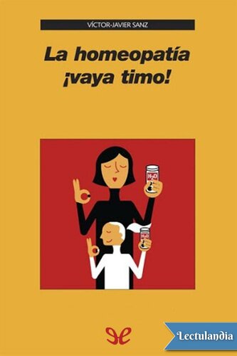 La homeopatía ¡vaya timo!