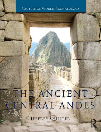 The Ancient Central Andes (Routledge World Archaeology)