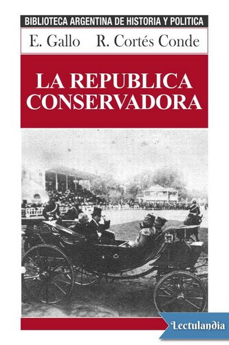 La república conservadora