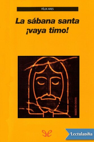 La sábana santa ¡vaya timo!