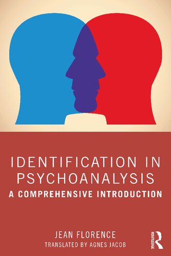 Identification in Psychoanalysis: A Comprehensive Introduction
