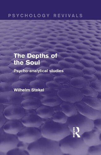 The Depths of the Soul: Psycho-analytical studies