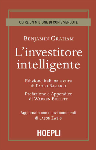 L'investitore intelligente. Aggiornata con i nuovi commenti di Jason Zweig