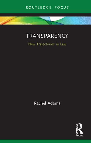 Transparency: New Trajectories in Law