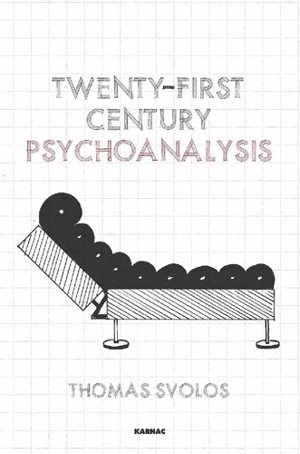 Twenty-First Century Psychoanalysis
