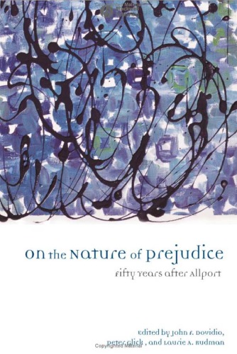 On the Nature of Prejudice : Fifty Years After Allport