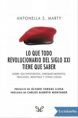 Lo que todo revolucionario del siglo XXI tiene que saber
