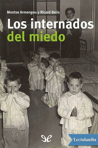 Los internados del miedo