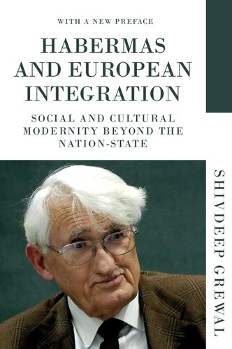 Habermas and European Integration: Social and cultural modernity beyond the nation-state