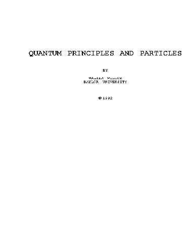 Quantum principles and particles