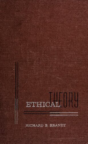 Ethical Theory: The Problems of Normative and Critical Ethics