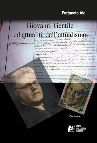 Giovanni Gentile ed attualità dell'attualismo