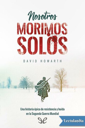Nosotros morimos solos
