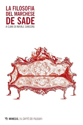 La filosofia del marchese de Sade
