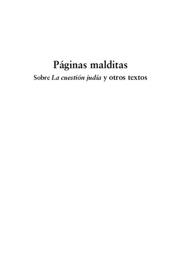 Páginas malditas. Sobre La cuestión judía y otros textos