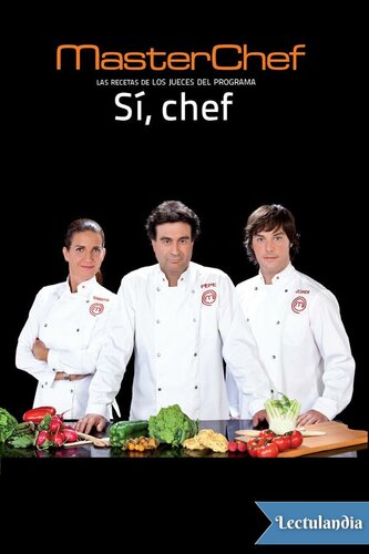 Sí, chef