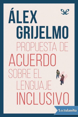 Propuesta de acuerdo sobre el lenguaje inclusivo