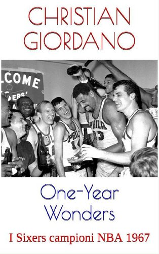 One-Year Wonders. I Sixers campioni NBA 1967