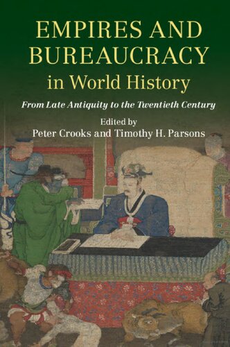 Empires and bureaucracy in world history: from late antiquity to the twentieth century