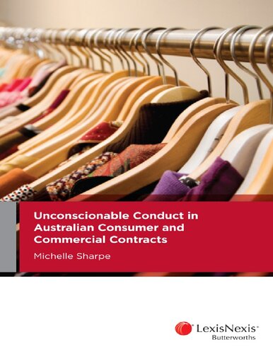 Unconscionable conduct in Australian consumer and commercial contracts