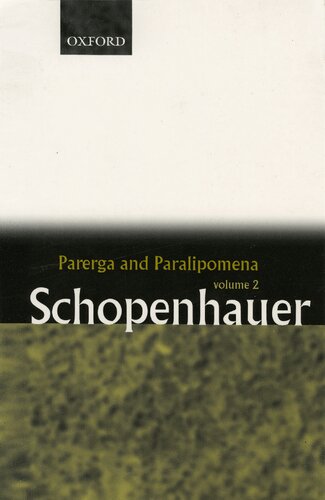 Parerga and Paralipomena: Short Philosophical Essays