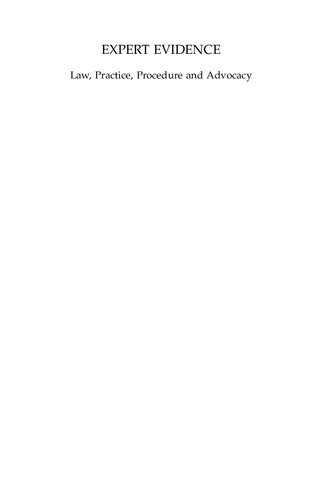 Expert Evidence: Law, Practice, Procedure and Advocacy