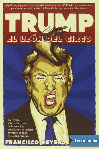 Trump. El león del circo