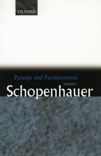 Parerga and Paralipomena: Short Philosophical Essays