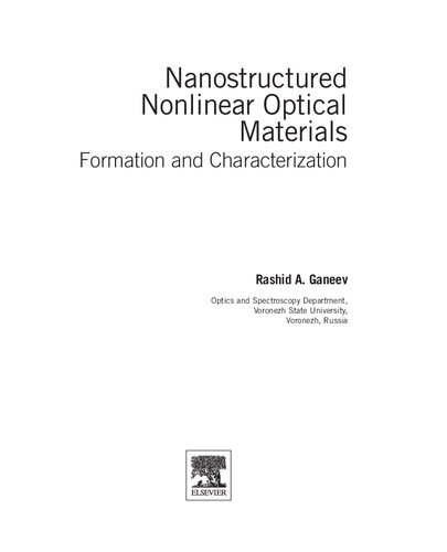 Nanostructured Nonlinear Optical Materials: Formation and Characterization (Micro and Nano Technologies)