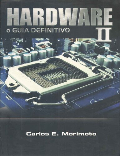 HARDWARE II - O Guia Definitivo