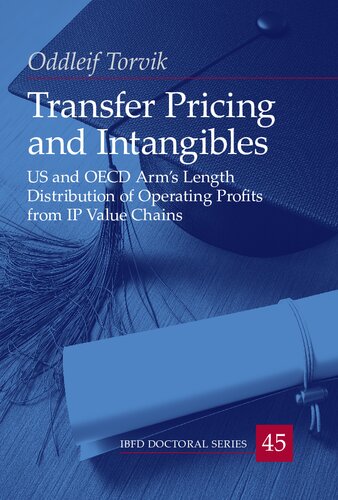 Transfer pricing and intangibles : US and OECD arm's length distribution of operating profits from IP value chains.